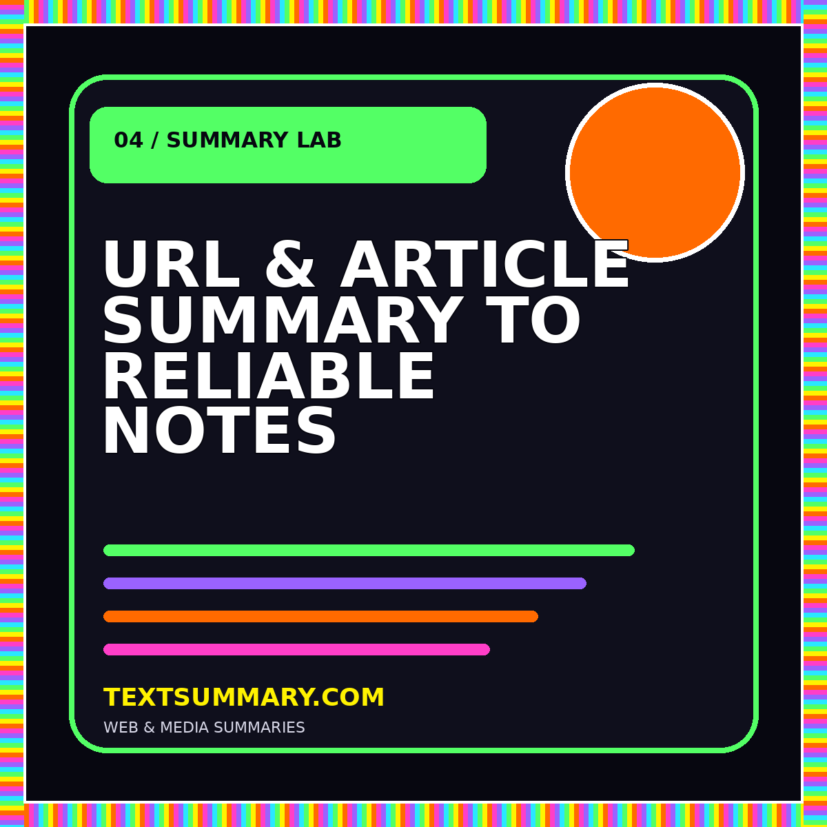 Neon typography card reading URL and Article Summary to Reliable Notes